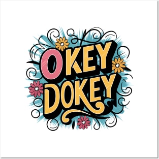 Okey Dokey Posters and Art